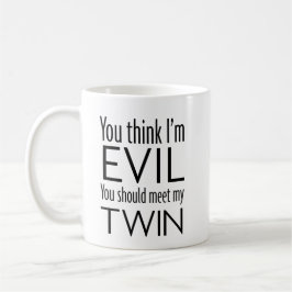 Gemelo malvado - taza