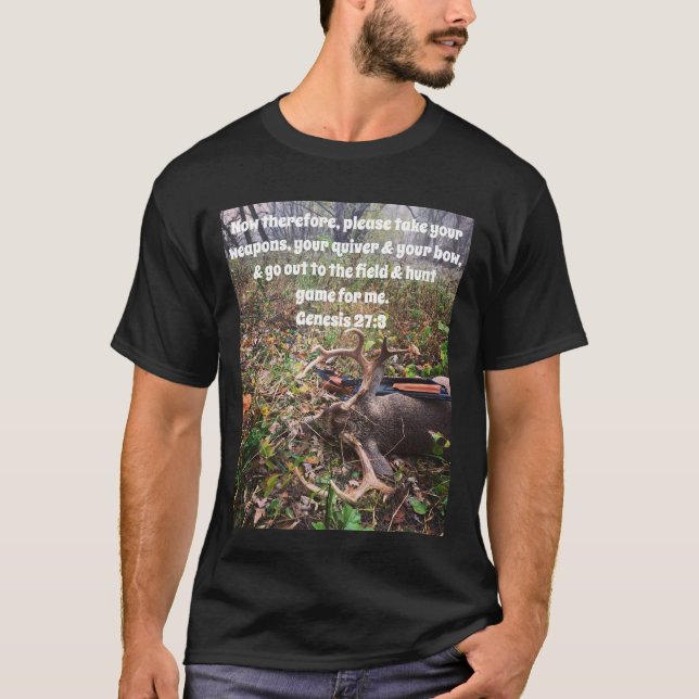 Génesis 27:3 Camiseta de venado (Anverso)