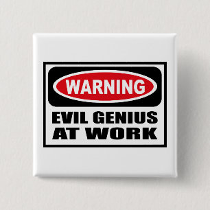 GENIO MALVADO amonestador EN el botón del TRABAJO