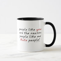 Gente como usted taza de la gente del odio