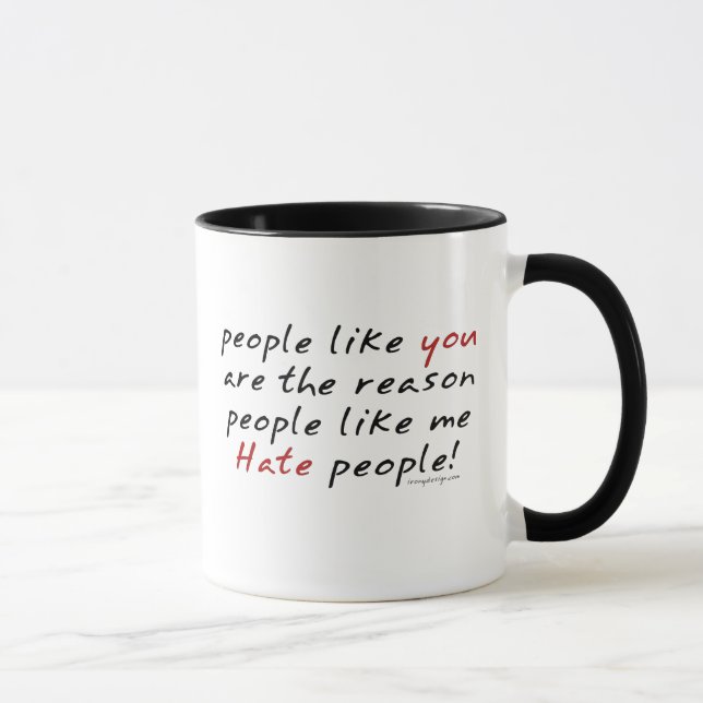 Gente como usted taza de la gente del odio (Derecha)
