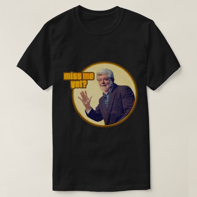 George Lucas Miss Me Todavía Una Camiseta Esencial (Diseño del anverso)