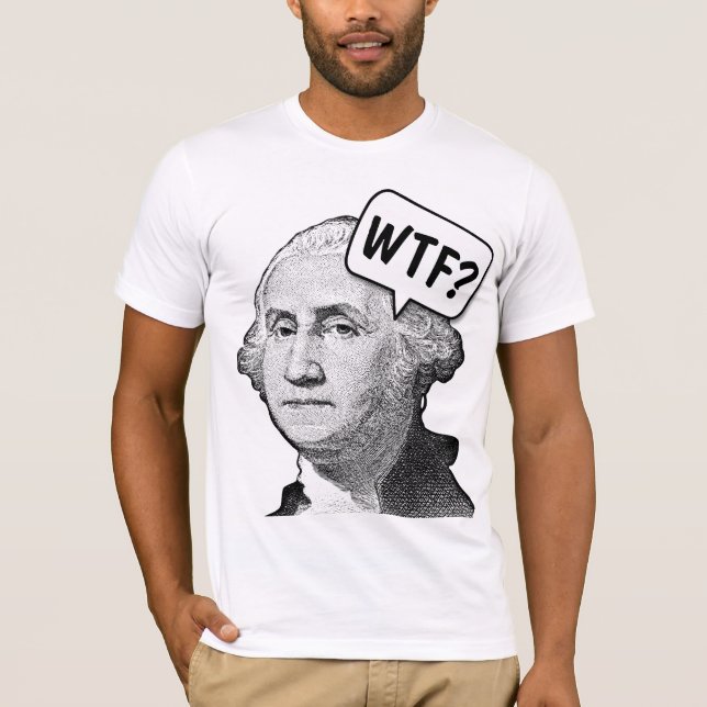 GEORGE WASHINGTON WTF Camisetas DIVERTIDAS (Anverso)