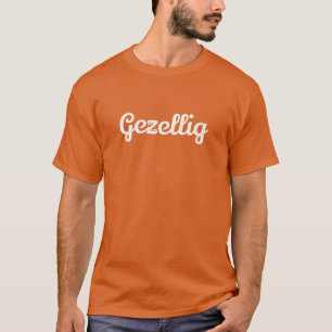 Gezellig en una camiseta