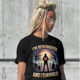 Ghosted but Glowing – Camiseta de Supervivencia