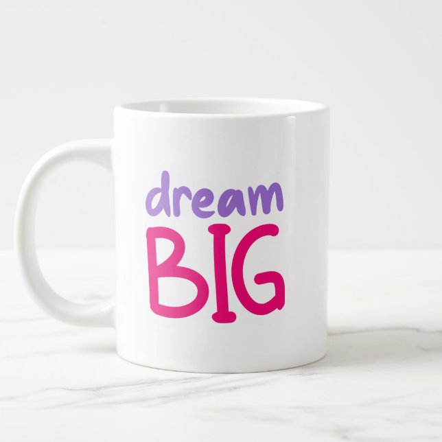 Gigante Dream Big 😁 taza de café especial (Izquierda)