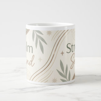 Gigante Taza Calm Mind Strong Soul | Taza de café estética