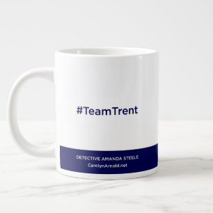 Gigante Taza de café de 20 oz #TeamTrent