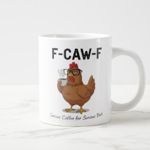 Gigante Taza de café divertida de pollo F-Caw-F   Gallo gr