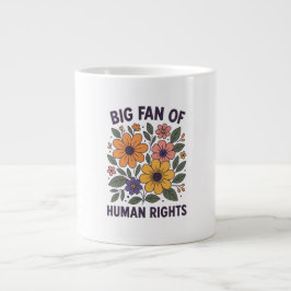 Gigante Taza de café Gran partidario de los derechos human