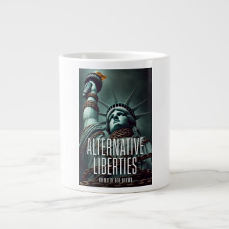 Gigante Taza de café Libertades alternativas