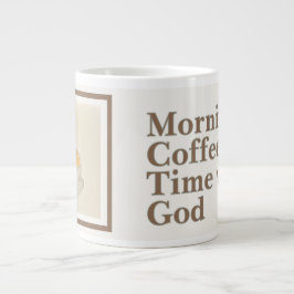 Gigante Taza de café: Momento de café con Dios por la maña
