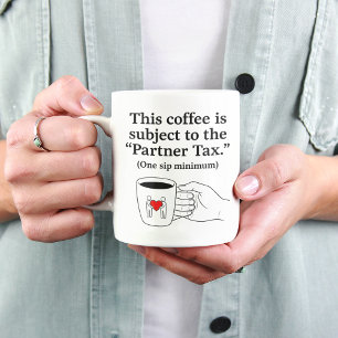 Gigante Taza de café para parejas divertidas sobre impuest