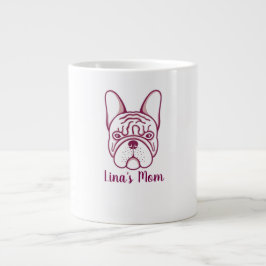 Gigante Taza de café personalizada para mamá de Bulldog Fr