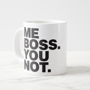 Gigante YO BOSS USTED taza de café no enorme