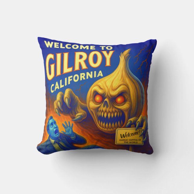 GILROY, CALIFORNIA COJÍN DECORATIVO GÁLICO DE 16"  (Anverso)