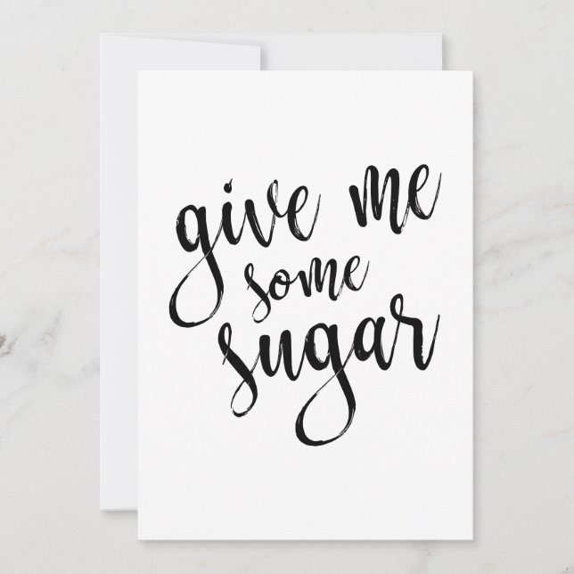 Gimme algo de azúcares Black Script 5x7 Rótulo Bod (Anverso)