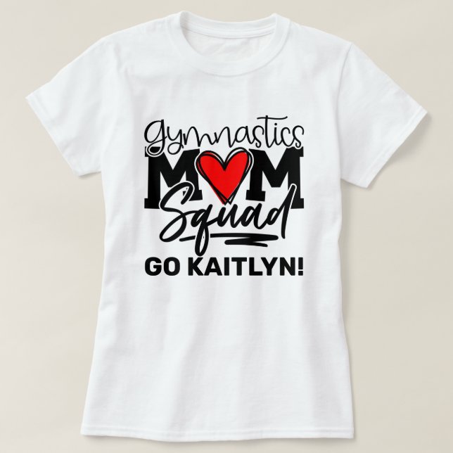 Gimnasia personalizada Mamá Escuadrón camiseta (Diseño del anverso)