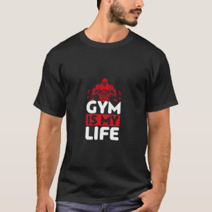 Gimnasio es mi vida - Camiseta audaz y motivaciona