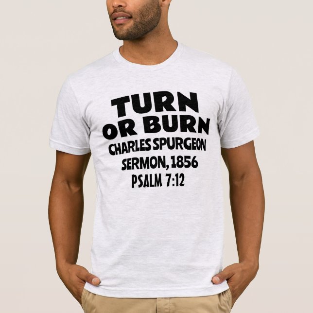 GIRE O QUEME, CAMISETAS DE SERMÓN CHARLES SPURGEON (Anverso)