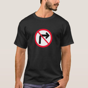 Giro derecho Rótulo prohibido   Camiseta oscura bá