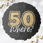 Globo Funny Gold Purpurina 50 Where Black 50th Birthday<br><div class="desc">Un divertido globo de 50 años de purpurina dorado negro con estrellas y texto "¿50 dónde?" Excelente para las mujeres de cincuenta años que han envejecido con elegancia.</div>