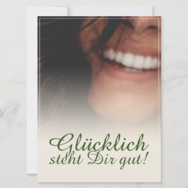 ¡Glücklich steht Dir gut!