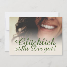¡Glücklich steht Dir gut!