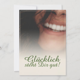 ¡Glücklich steht Dir gut!