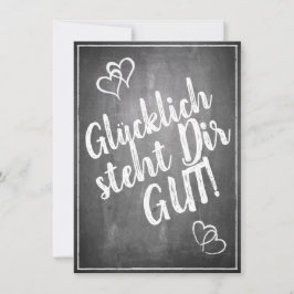 ¡Glücklich steht Dir gut! - im Kreidetafelstil