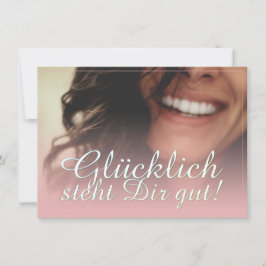 ¡Glücklich steht Dir gut! - Rosé