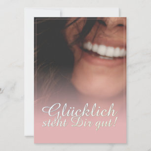 ¡Glücklich steht Dir gut! - Rosé