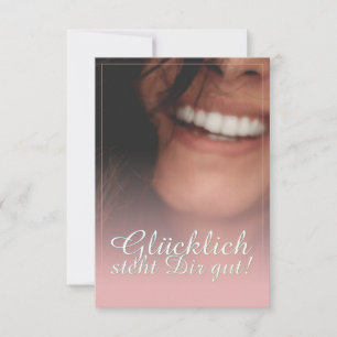 ¡Glücklich steht Dir gut! - Rosé