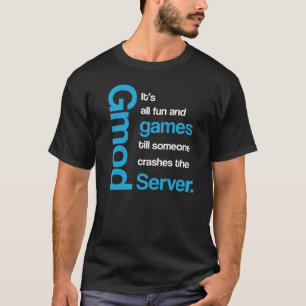 Gmod toda la diversión y camiseta divertida de lo
