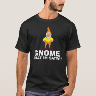 Gnomo cuál soy camisetas divertidas del sayin'?