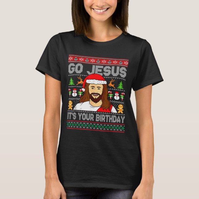 Go Jesus It's Your Birthday Ugly Christmas Sweater (Anverso)