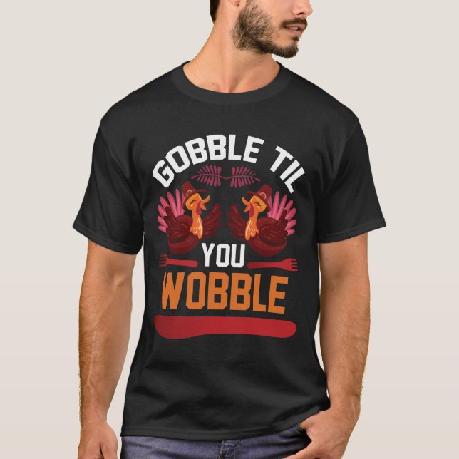 Gobble hasta que agites la camiseta del día de gra (Anverso)