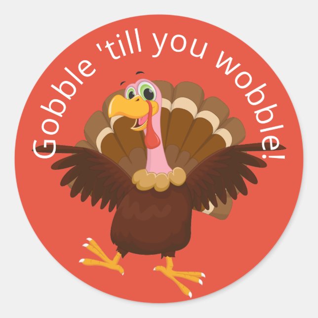 Gobble hasta que tambalee Pegatina redondo clásico (Anverso)