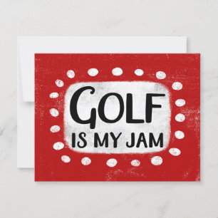 Golf es mi tarjeta de saludo de mermelada