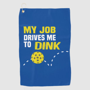 Golf "Mi trabajo me conduce a la toalla de Dink"