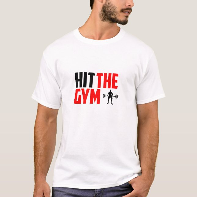 Golpear El Gimnasio - Camiseta De Gimnasio (Anverso)