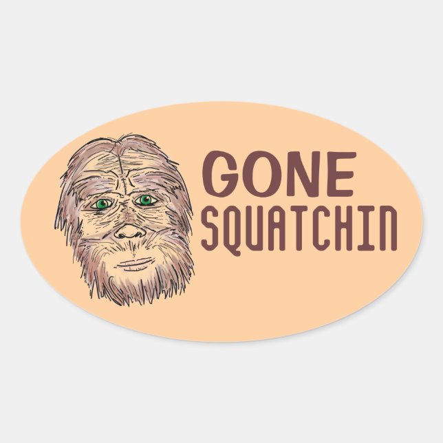Gone Squatchin pegatinas de humor oval de pie gran (Anverso)