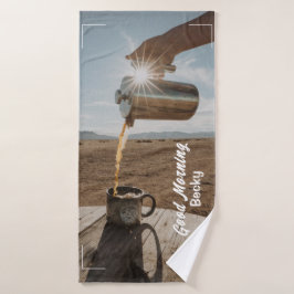 Good Morning, Outdoor Coffee and Name