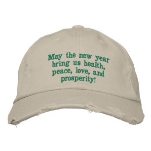Gorra Bordada 7. Que el año nuevo nos traiga salud, paz, amor..