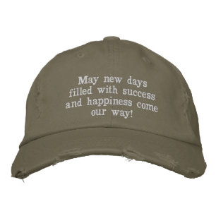 Gorra Bordada 8. Que nuevos días estén llenos de éxito y felicid