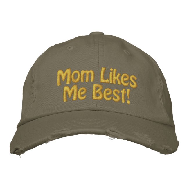 Gorra Bordada ¡A Mamá Le Gusta Mejor! (Anverso)