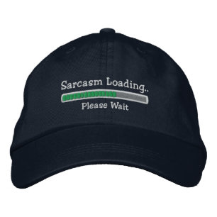 Gorra Bordada Carga de sarcasmo, espere