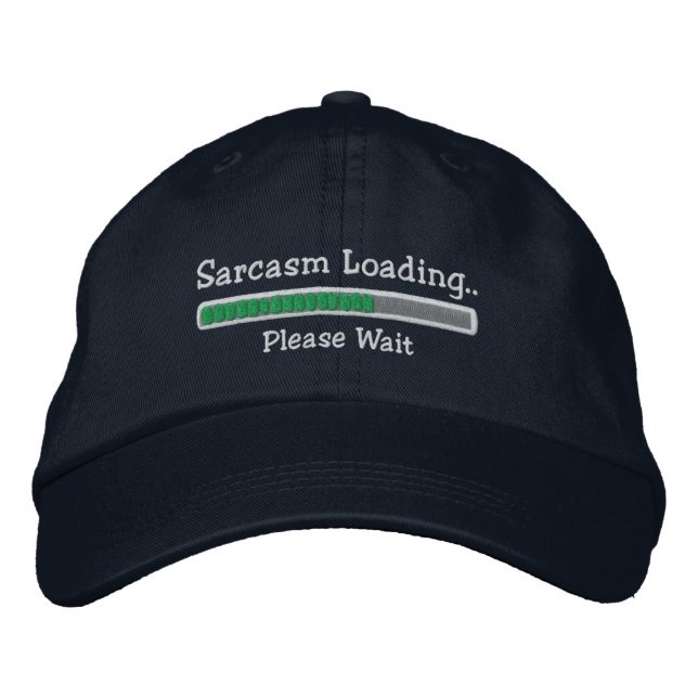 Gorra Bordada Carga de sarcasmo, espere (Anverso)