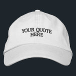 Gorra Bordada Cita simple Personalizado<br><div class="desc">Simple Cita Personalizado Borrada Gorra De Béisbol. Añade tu lema o favorito para un gorra personalizado.</div>
