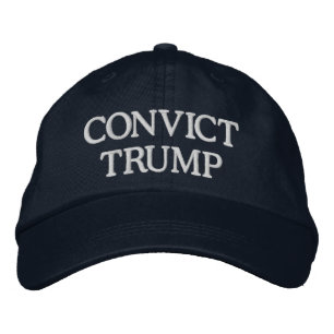 Gorra Bordada CONVICT TRUMP (cambiar las palabras)